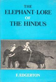 Cover of: Elephant Lore of the Hindus by F. Edgerton