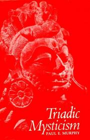 Triadic mysticism by Paul E. Murphy