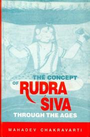 Cover of: The concept of Rudra-Śiva through the ages by Mahadev Chakravarti