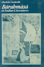 Cover of: Bārahmāsā in Indian literatures: songs of the twelve months in Indo-Aryan literatures