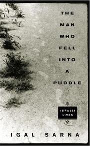 Cover of: The Man Who Fell Into a Puddle: Israeli Lives