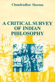 Cover of: A Critical Survey of Indian Philosophy by Chandradhar Sharma