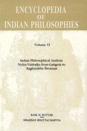 Cover of: Indian philosophical analysis: Nyāya-Vaiśeṣika from Gaṅgeśa to Raghunātha Śiromaṇi