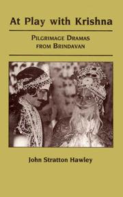 Cover of: At Play with Krishna: Pilgrimage Dramas From Brindavan