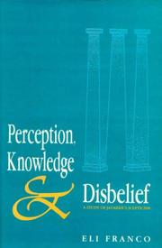 Cover of: Perception, Knowledge and Disbelief by Eli Franco, Eli Franco