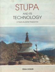 Cover of: Stupa and Its Technology: A Tibeto-Buddhist Perspective (Indira Gandhi National Centre for the Arts)