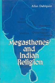 Cover of: Megasthenes and Indian (A Study in Motives and Types) by Allan Dahlaquist