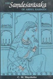 Cover of: Samdesarasaka of Abdul Rahman by C.M. Mayrhoffer