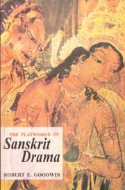 Cover of: The playworld of Sanskrit drama by Goodwin, Robert E.