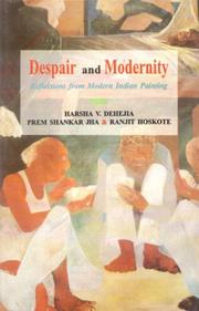 Cover of: Despair and modernity: reflections from modern Indian painting