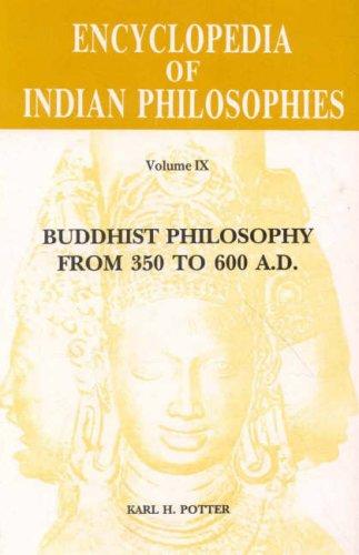 Encyclopaedia of Indian Philosophies, v. 9 by Karl H. Potter