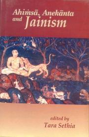 Cover of: Ahimsa, Anekanta and Jainism (Lla S.L.Jain S.) (Lla) by Tara Sethia