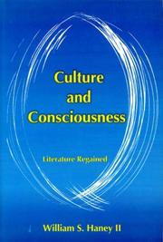 Cover of: Culture and Consciousness by William S. Haney, William S. Haney