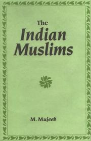 Cover of: Indian Muslims by Mohammad Mujeeb, M. MUJEEB