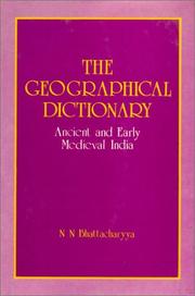 Cover of: The Geographical Dictionary: Ancient and Early Medieval India