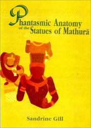 Cover of: Phantasmic anatomy of the statues of Mathura