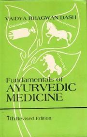 Cover of: Fundamentals of Ayurvedic Medicine by Vaidya Bhagwan Dash