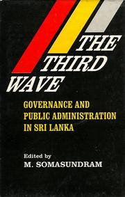 Cover of: The Third Wave: Governance and Public Administration in Sri Lanka