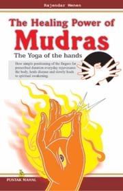 Cover of: The Healing Power of Mudras by Rajendra Menen