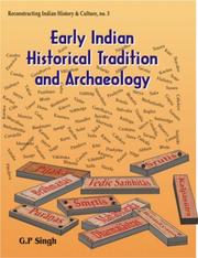 Cover of: Early Indian historical tradition and archaeology by G. P. Singh