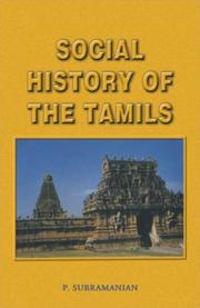 Cover of: Social History of the Tamils (1707-1947) by P. Subramanian