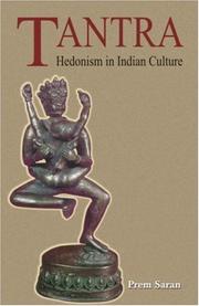 Cover of: Tantra: hedonism in Indian culture