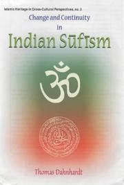 Change and continuity in Indian Sūfīsm by Thomas Dahnhardt