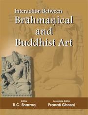 Interaction between Brāhmaṇical and Buddhist art by International Seminar on Interaction between Brāhmaṇical and Buddhist Art (2003 Jñāna-Pravāha)
