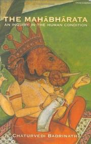 Cover of: The Mahabharata: An Inquiry in the Human Condition