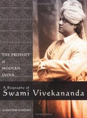 Cover of: The Prophet of Modern India-A Biography of Swami Vivekananda by Gautam Ghosh