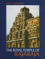 Cover of: The royal temple of Rajaraja: an instrument of imperial Cola power