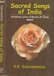 Cover of: Sacred songs of India by [compiled by] V.K. Subramanian.