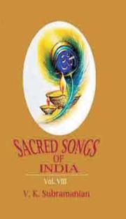 Cover of: Sacred Songs of India by V. K. Subramanian, V. K. Subramanian