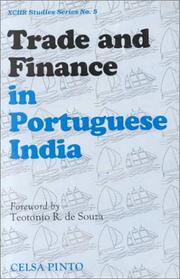 Cover of: Trade and finance in Portuguese India by Celsa Pinto