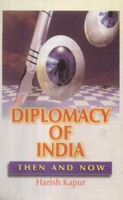 Cover of: Diplomacy of India by Harish Kapur
