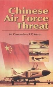 Cover of: The Chinese Air Force threat: an Indian perspective