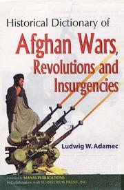 Cover of: Historical Dictionary of Afghan Wars, Revolutions and Insurgencies by Ludwig W. Adamec