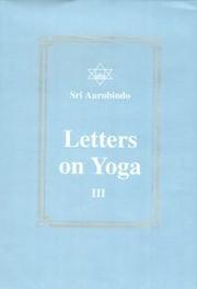 Cover of: Letters on Yoga, Vol.III