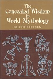 Cover of: The Concealed Wisdom in World Mythology by Geoffrey Hodson