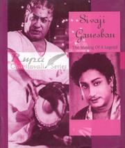 Cover of: Sivaji Ganeshan: The Making of a Legend