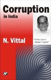 Cover of: Corruption in India: the roadblock to national prosperity