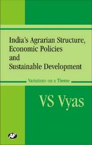 Cover of: India's agrarian structure, economic policies, and sustainable development: variations on a theme