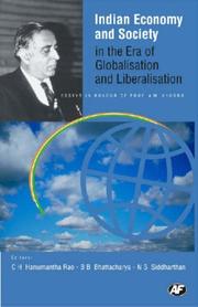 Cover of: Indian Economy and Society in the Era of Globalisation and Liberalisation: Essays in Honour of Prof. A M Khusro