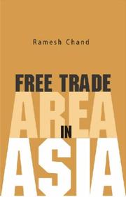 Cover of: Free trade area in Asia by Ramesh Chand