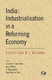 Cover of: India: Industrialisation in a Reforming Economy: Essays for K. L. Krishna