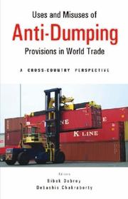 Cover of: Uses and Misuses of Anti-Dumping Provisions in World Trade: A Cross-Country Perspective