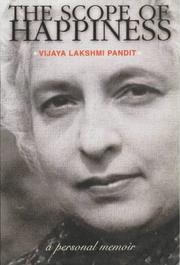 Cover of: The Scope of Happiness by Vijaya Lakshmi Pandit