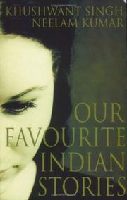 Cover of: Our Favourites Indian Stories by Neelam Kumar, Kushwant Singh
