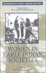 Cover of: Women In Early Indian Societies (Readings in Early Indian History)