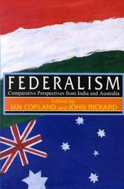 Cover of: Federalism: comparative perspectives from India and Australia